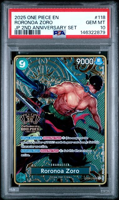 2025 ONE PIECE JAPANESE 2ND ANNIVERSARY SET #118 RORONOA ZORO PSA 10