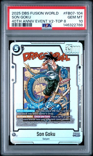 2025 DRAGON BALL SUPER CARD GAME FUSION WORLD 40TH ANNIVERSARY EVENT VOL.2 #FB07-104 SON GOKU 40TH ANNIV EVENT V2-TOP 8 PSA 10
