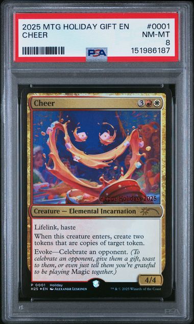 2025 MAGIC THE GATHERING HOLIDAY GIFT #0001 CHEER PSA 8