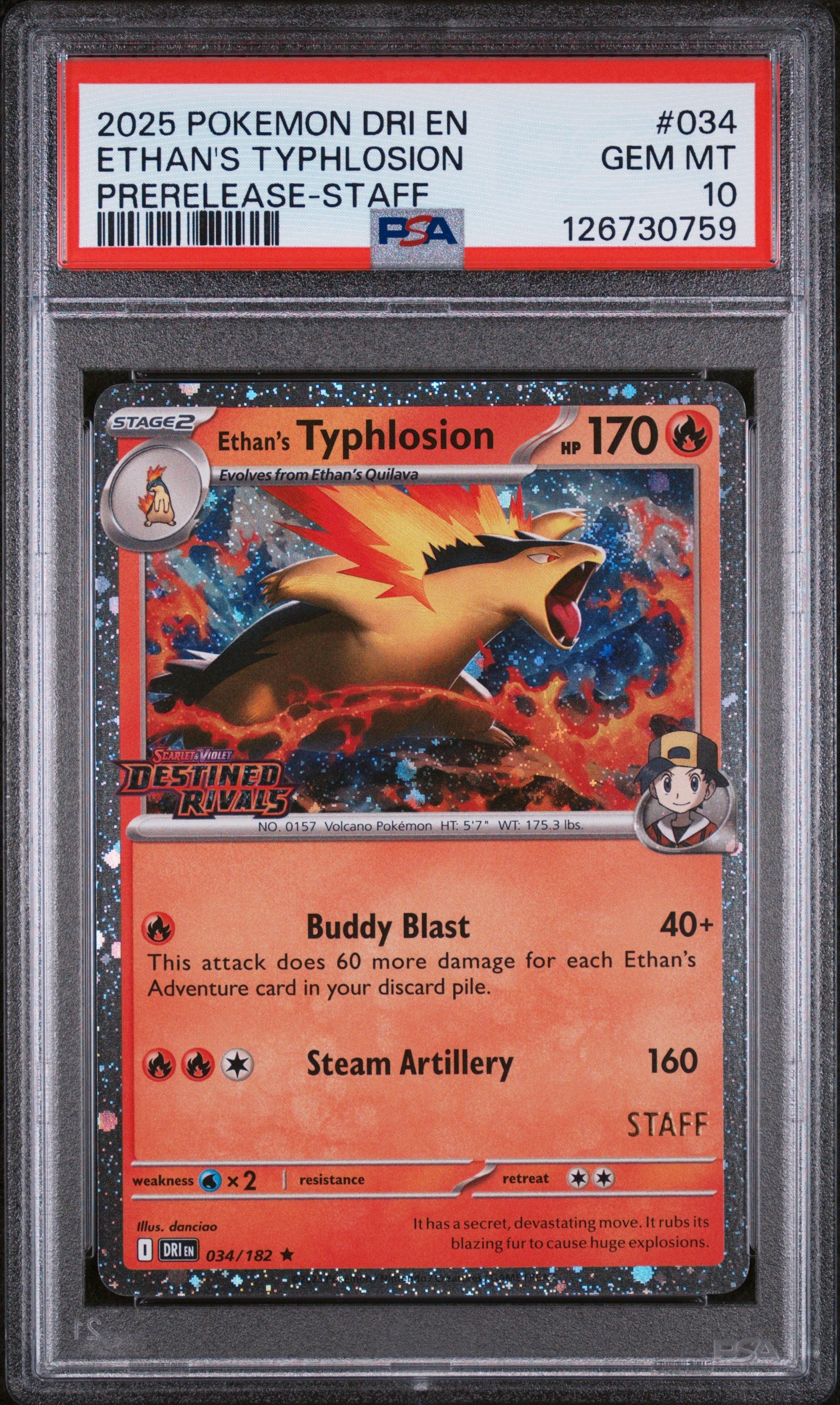 2025 POKEMON DRI EN-DESTINED RIVALS #034 ETHAN'S TYPHLOSION PRERELEASE-STAFF PSA 10