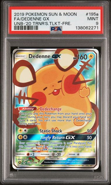 2019 POKEMON SUN & MOON UNBROKEN BONDS #195a FA/DEDENNE GX UNB-'20 TRNR'S.TLKT-FRE. PSA 9
