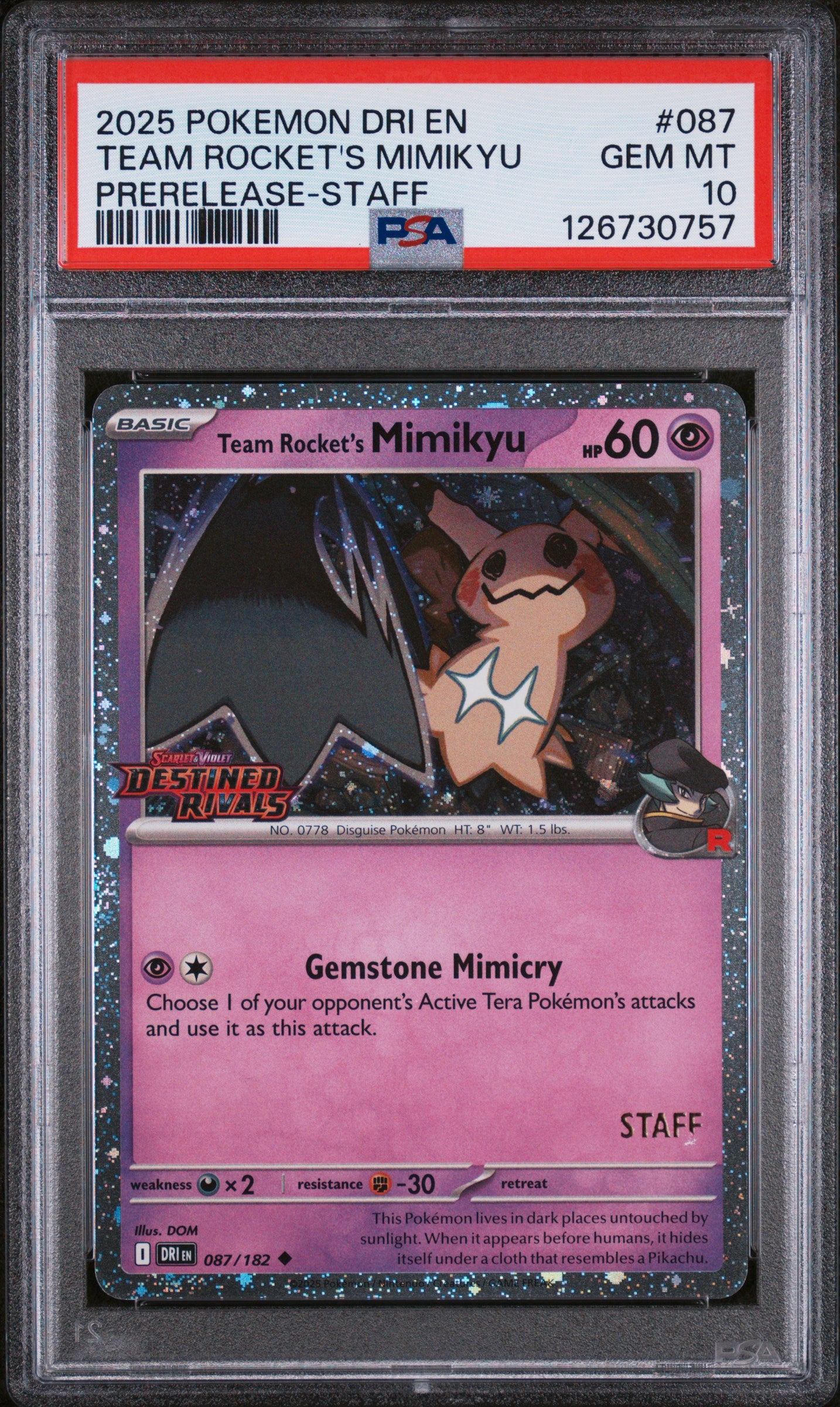 2025 POKEMON DRI EN-DESTINED RIVALS #087 TEAM ROCKET'S MIMIKYU PRERELEASE-STAFF PSA 10