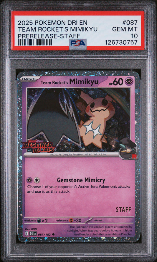 2025 POKEMON DRI EN-DESTINED RIVALS #087 TEAM ROCKET'S MIMIKYU PRERELEASE-STAFF PSA 10
