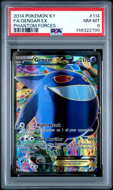 2014 POKEMON XY PHANTOM FORCES #114 FA/GENGAR EX PHANTOM FORCES PSA 8